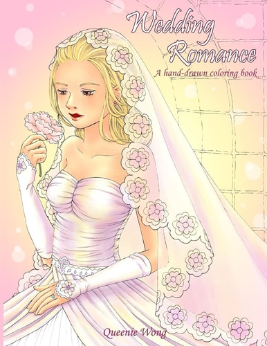 Wedding Romance - a Hand-Drawn Coloring Book