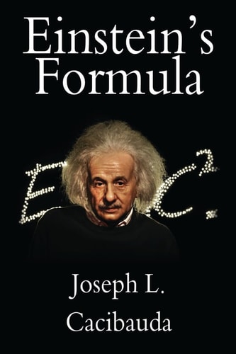 Einstein's Formula: a Novel