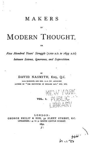 Makers of Modern Thought, Or Five Hundred Years' Struggle - Vol. I