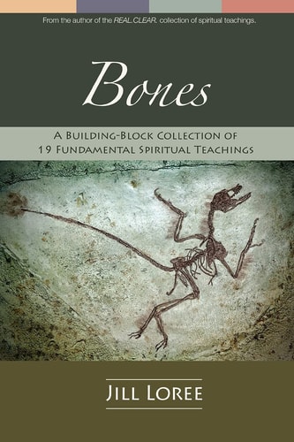 Bones A Building-Block Collection of 19 Fundamental Spiritual Teachings