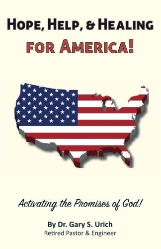 Hope, Help, and Healing for America! Activating the Promises of God!