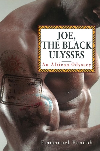 Joe, the Black Ulysses. ` An African Odyssey