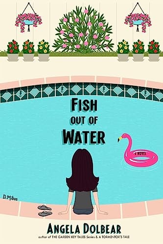 Fish Out of Water Book 3 in The Garden Key Tales