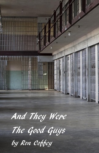And They Were the Good Guys