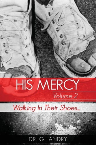 His Mercy Volume 2 Walking In Their Shoes
