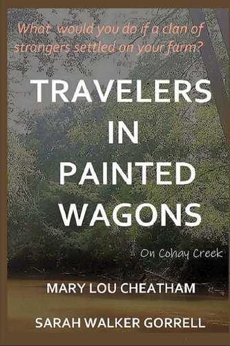 Travelers in Painted Wagons On Cohay Creek