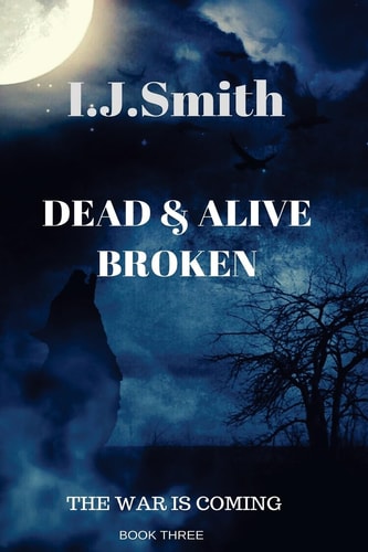 Dead & Alive Broken