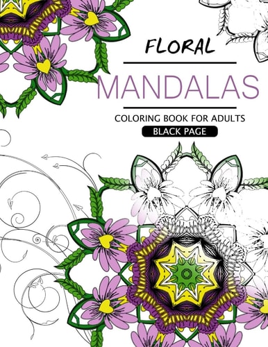 Floral Mandalas Coloring Book For Adults Botanical Gardens Coloring Book