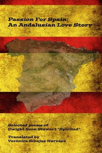 Passion for Spain An Andalusian Love Story