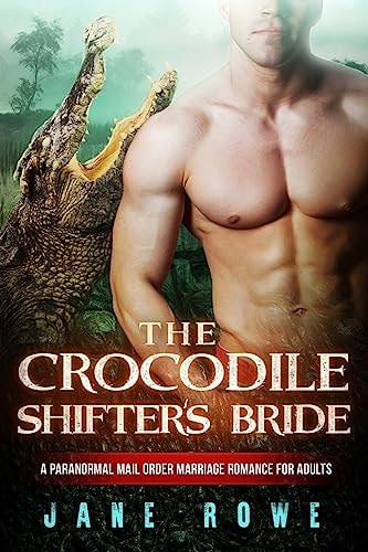 The Crocodile Shifter's Bride A BWWM Paranormal Marriage Romance For Adults