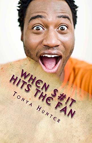When $#!T Hits the Fan Disaster Planning and Preparedness Handbook