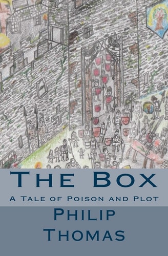 The Box A Tale of Intrigue and Murder at Court
