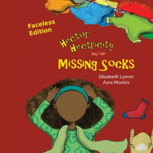 Faceless Edition Hector Hectricity and the Missing Socks A Prayerful Paracks Story