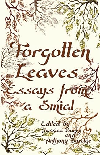 Forgotten Leaves Essays from a Smial
