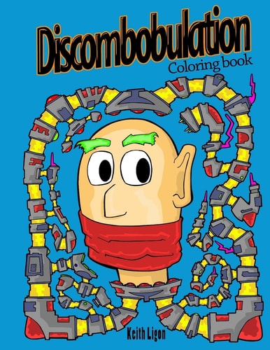 Discombobulation Coloring Book