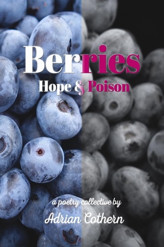 Berries Hope and Poison