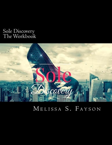 Sole Discovery Workbook It's Time to Walk in Purpose