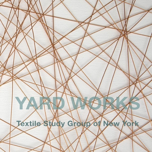 Yard Works Textile Study Group of New York