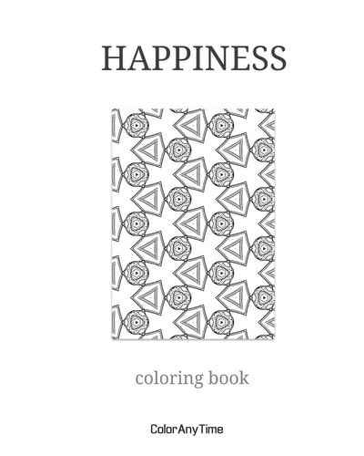 Happiness 25 Coloring Pages and Happiness Quotes to Boost Your Day.