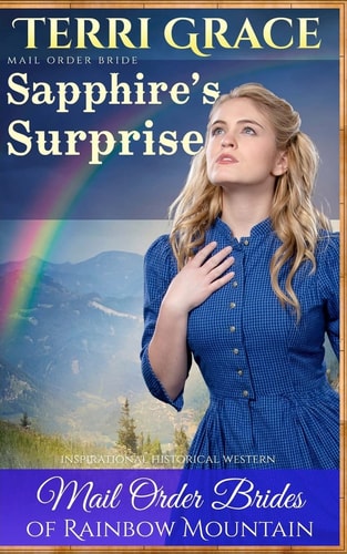 Mail Order Bride: Sapphire's Surprise Inspirational Historical Western