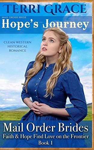 Mail Order Bride: Hope's Journey Clean Western Historical Romance