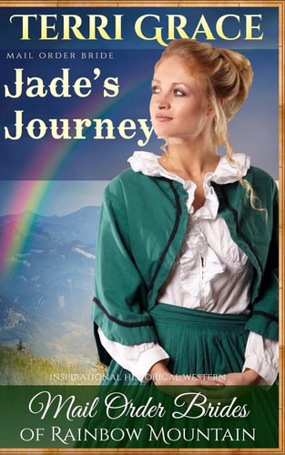 Mail Order Bride: Jade's Journey Inspirational Historical Western
