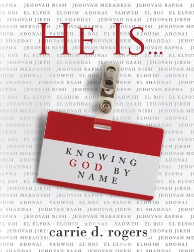 He Is ... Knowing God by Name