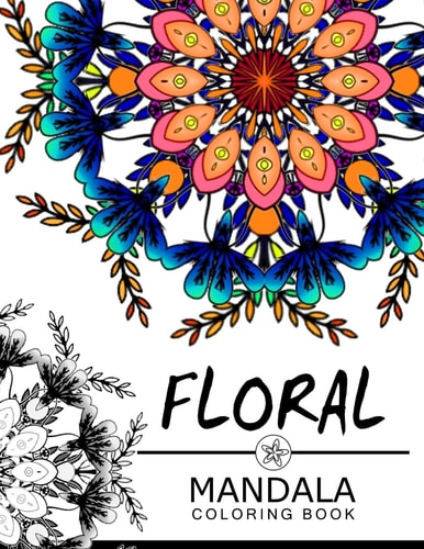 Floral Mandala Coloring Book Mandala Pattern Book for Adults, Flower Coloring Books for Adults