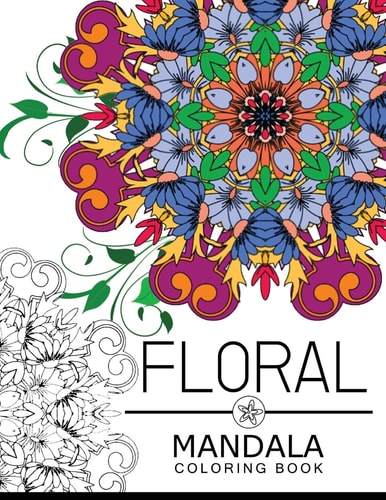 Floral Mandala Coloring Book Coloring Pages for Adults, Flower Coloring Books for Adults