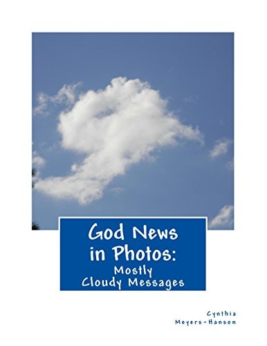 God News in Photos Mostly Cloudy Messages