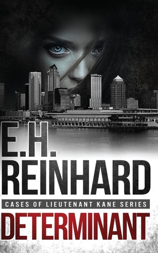 Determinant (Cases of Lieutenant Kane Series Book 3)