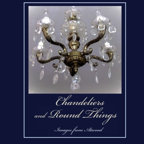 Chandeliers and Round Things Images from Atwood