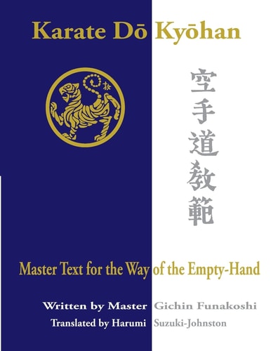 Karate Do Kyohan Master Text for the Way of the Empty-Hand
