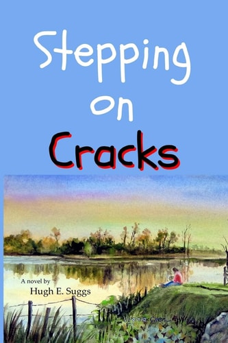 Stepping on Cracks A Novel