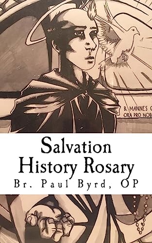 Salvation History Rosary Meditations on God's Saving Work