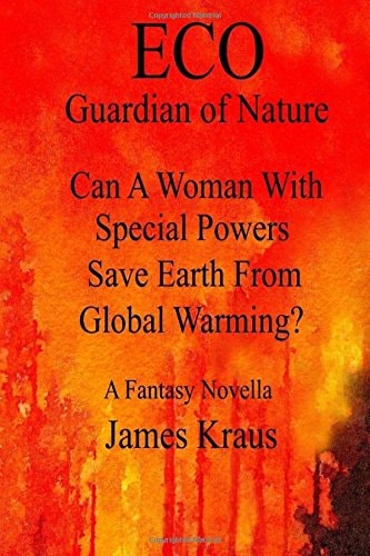 Eco Can A Woman With Special Powers Save Earth From Global Warming?