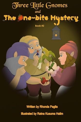 Three Little Gnomes And the One Bite Mystery