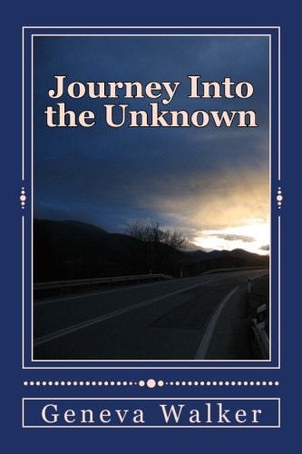 Journey Into the Unknown