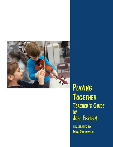 Playing Together Teacher's Guide A Guide for Teaching Violin in Groups