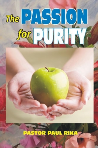 The Passion for Purity