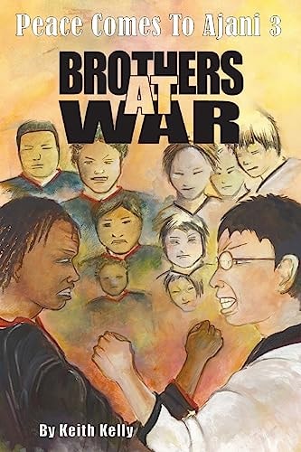 Peace Comes to Ajani 3 Brothers at War