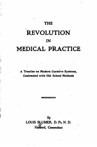 The Revolution in Medical Practice
