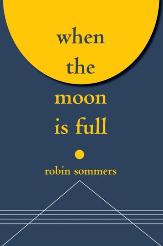 When the Moon Is Full