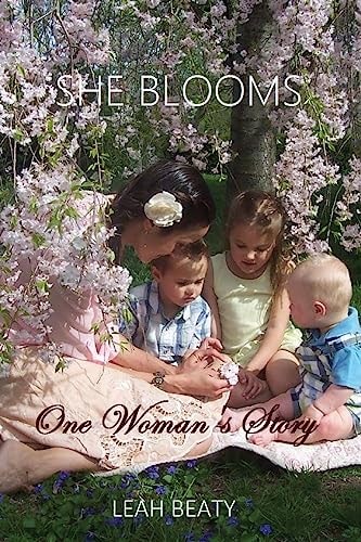 She Blooms One Woman's Story