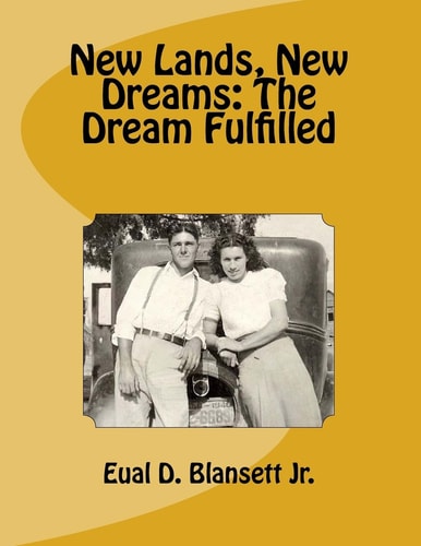 New Lands, New Dreams The Dream Fulfilled