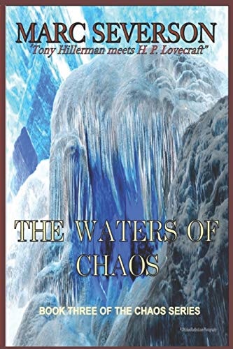 The Waters of Chaos Book Three of the Chaos Series