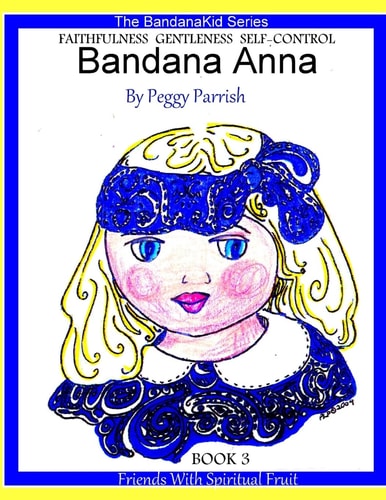 Bandana Anna Book 3 Friends With Spiritual Fruit