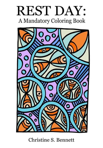 Rest Day A Mandatory Coloring Book