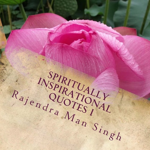 Spiritually Inspirational Quotes I Love, Peace, and Happiness