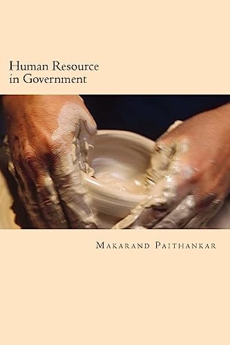 Human Resource in Government Policies and Practices in India